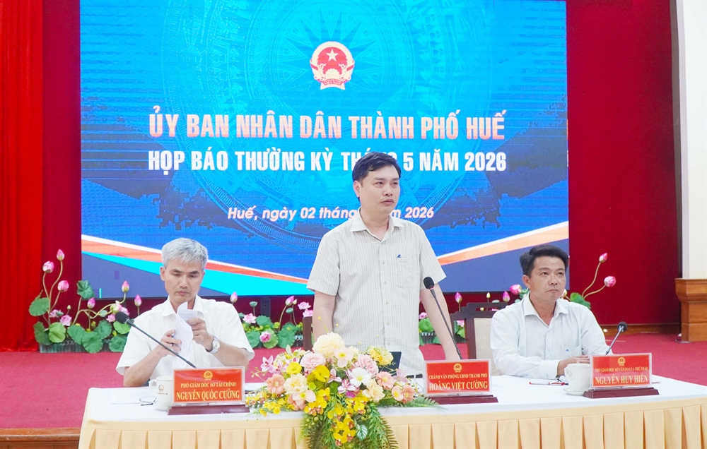 UBND th&agrave;nh phố Huế họp b&aacute;o thường kỳ th&aacute;ng 5 năm 2026